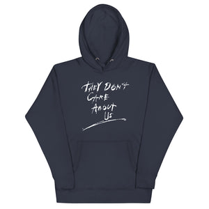 They Don't Care About Us Hoodie